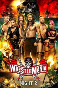 WWE WrestleMania 37 Night 2 (Hindi+English)