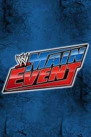 WWE Main Event August 26th 2022