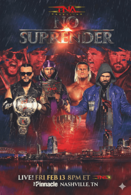 TNA No Surrender 2026 PPV Live 2/13/26 February 13th 2026