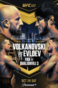 UFC 333 Volkanovski vs Evloev 10/24/26 October 24th 2026